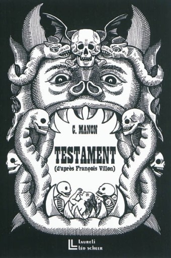 Testament（d'après François Villon）クリストフ・マノン - Bibliothèque de Goult