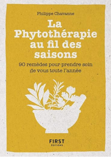 実用書「Petit Livre de la phytothérapie au fil des saisons - 90 remèdes」 - メゾン・プティ・ルナール / MAISON PETIT RENARD