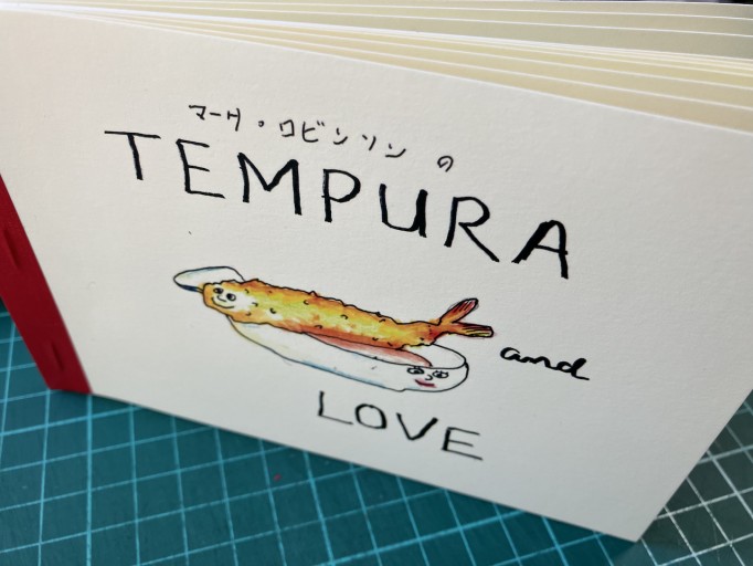 絵本 TEMPURA AND LOVE - Mark Robinson
