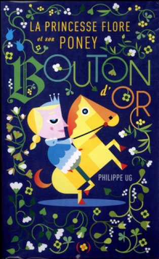 絵本「La princesse Flore et son poney Bouton d'Or」 - メゾン・プティ・ルナール / MAISON PETIT RENARD