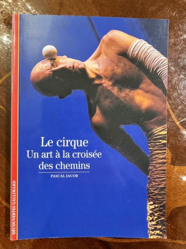 Le Cirque : Un art à la croisée des chemins - 澤田直の本棚（RIVE GAUCHE店）