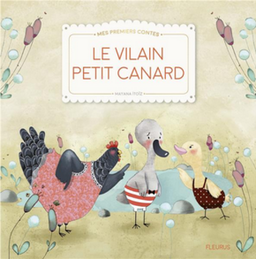 絵本「Le vilain petit canard」9782215134473 - メゾン・プティ・ルナール / MAISON PETIT RENARD