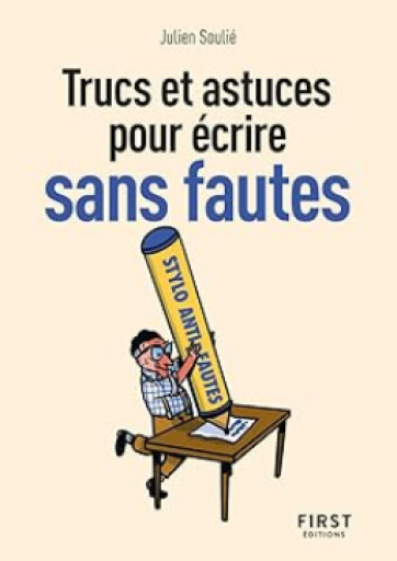 教材「Le Petit livre des Trucs et astuces pour écrire」9782412099933 - メゾン・プティ・ルナール / MAISON PETIT RENARD