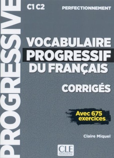 Vocabulaire progressif du francais, Corriges : perfectionnement (C1/C2) - Books Kinokuniya Tokyo