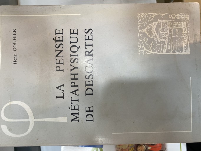LA PENSEE METAPHYSIQUE DE DESCARTIES - 澤田直の本棚（RIVE GAUCHE店）