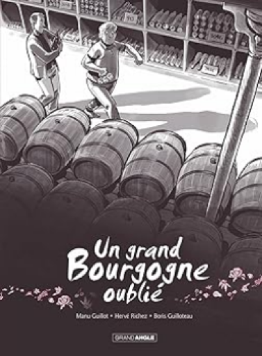 バンドデシネ「Un grand Bourgogne oublié 1」9782818931646 - メゾン・プティ・ルナール / MAISON PETIT RENARD