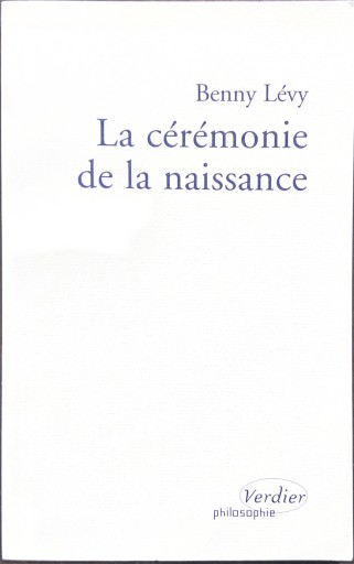 La ceremonie de la naissance - 澤田直の本棚（RIVE GAUCHE店）