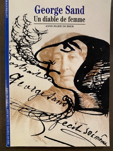 Decouverte Gallimard: George Sand Diable de femme - 澤田直の本棚（RIVE GAUCHE店）