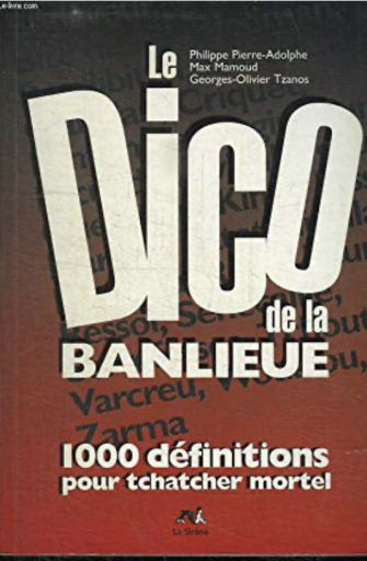 Le Dico de la banlieue - 中尾和美の本棚