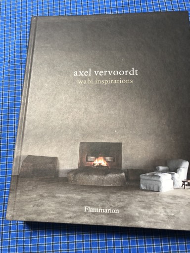Axel Vervoordt: Wabi Inspirations - 岸リューリSOLIDA書店