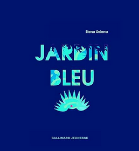 絵本「JARDIN BLEU: Livre pop-up」 - メゾン・プティ・ルナール / MAISON PETIT RENARD