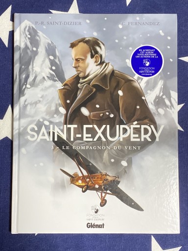 Saint-Exupéry - Tome 03: Le Compagnon du vent - Librairie B612