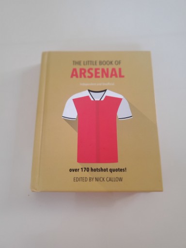 The Little Book of Arsenal: Independent and Unofficial（Little Book of Soccer） - ガナbooks