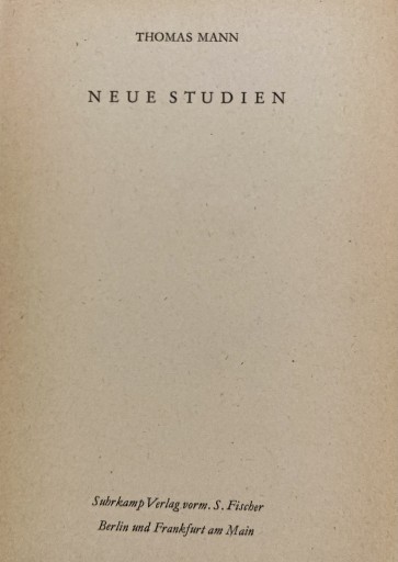 THOMAS MANN NEUE STUDIEN（ドイツ語） - ドイツ文学（原書）古書