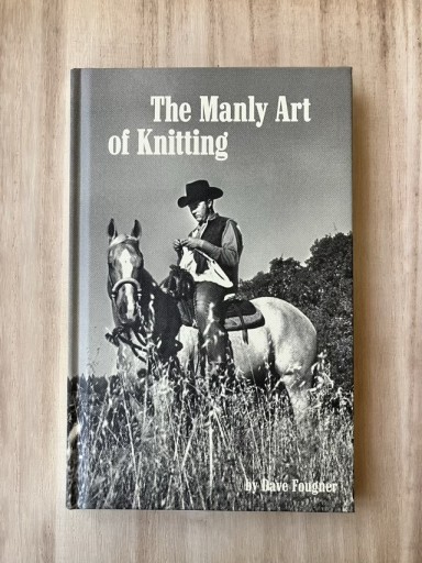 The Manly Art of Knitting - 鳥古繰子 Tricoquelicot の本棚