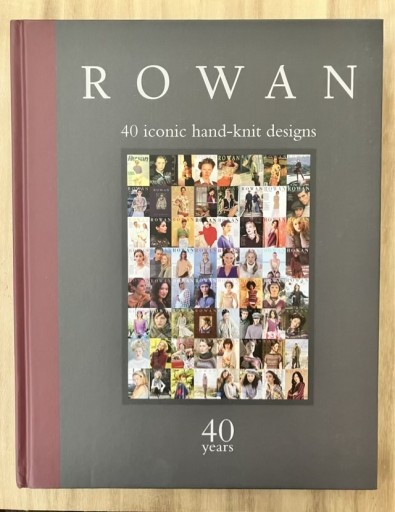 ROWAN 40 iconic hand-knit designs - 鳥古繰子 Tricoquelicot の本棚