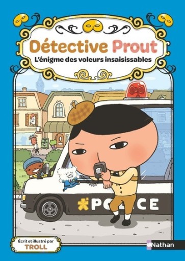 Détective Prout - Tome 3 - L'énigme des voleurs insaisissables - レ・シャ・ピートル