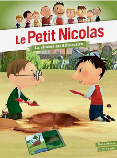 児童書「Le Petit Nicolas 18- La Chasse au dinosaure」 - メゾン・プティ・ルナール / MAISON PETIT RENARD
