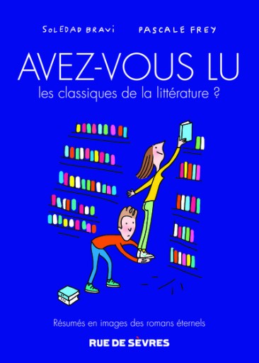 Avez-vous lu les classiques de la littérature ?, Tome 3 : - レ・シャ・ピートル