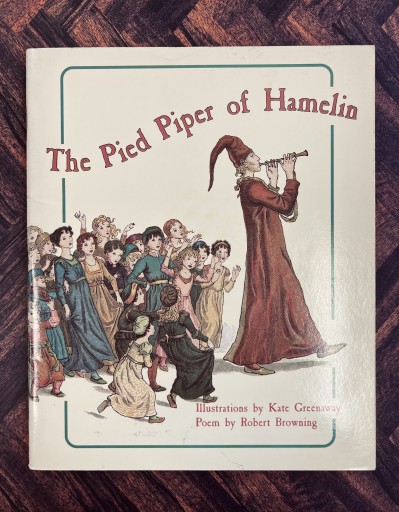 The Pied Piper of Hamelin in Full Color - Ehon House Parade