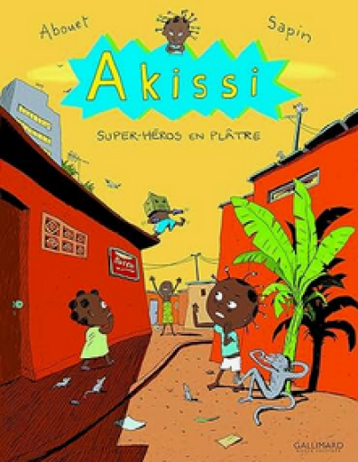 バンドデシネ「Akissi: Super-héros en plâtre」 - メゾン・プティ・ルナール / MAISON PETIT RENARD