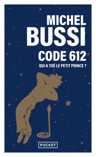 Code 612 : qui a tué le Petit Prince ? - レ・シャ・ピートル