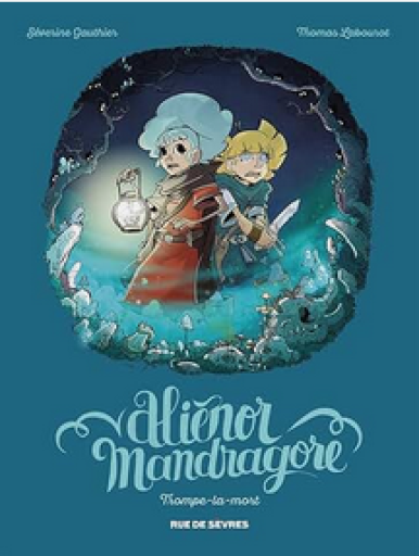 バンドデシネ「alienor mandragore tome 2」 - メゾン・プティ・ルナール / MAISON PETIT RENARD