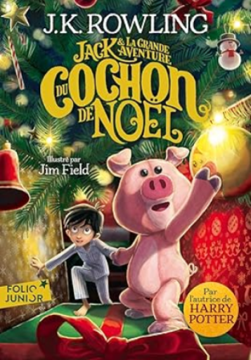 小説「Jack et la grande aventure du Cochon de Noël」 - メゾン・プティ・ルナール / MAISON PETIT RENARD